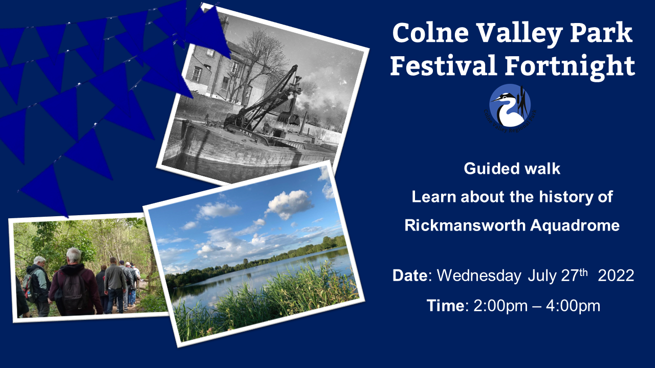 Guided Historical Walk Around Rickmansworth Aquadrome