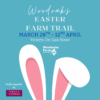 Easter Trail at Woodoaks Farm